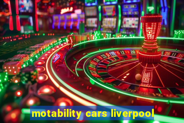 motability cars liverpool